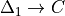 \Delta_1 \to C
