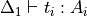 \Delta_1 \vdash t_i : A_i