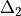 \Delta_2